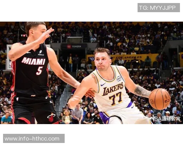湖人热火首发对决维金斯阿德巴约强强联手东契奇里夫斯迎战挑战